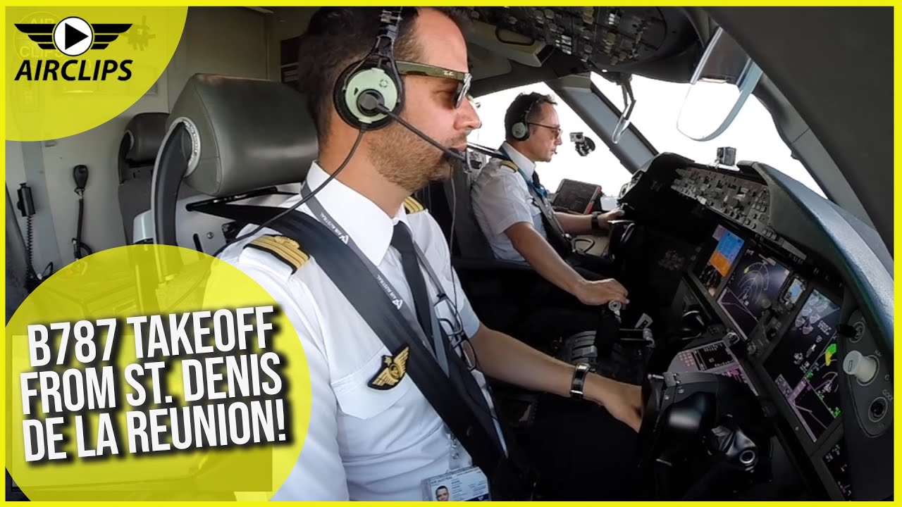 Captain Laurent's SPORTIVE B787 Takeoff from St. Denis de La Reunion ...