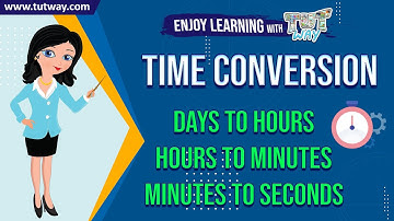 Time Conversion | How to Convert Hours, Minutes and Seconds | Math