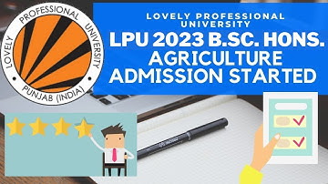LPU B.Sc. Hons. Agriculture 2023 Admission (Started) - LPU NEST Application Form 2023