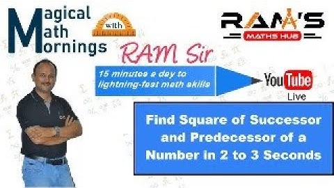 Finding square of successor or predecessor of a number in 2 to 3 seconds