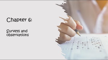 Chapter 6: Surveys and observations