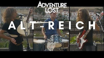 Adventure Lost - Alt-Reich [Official Video]