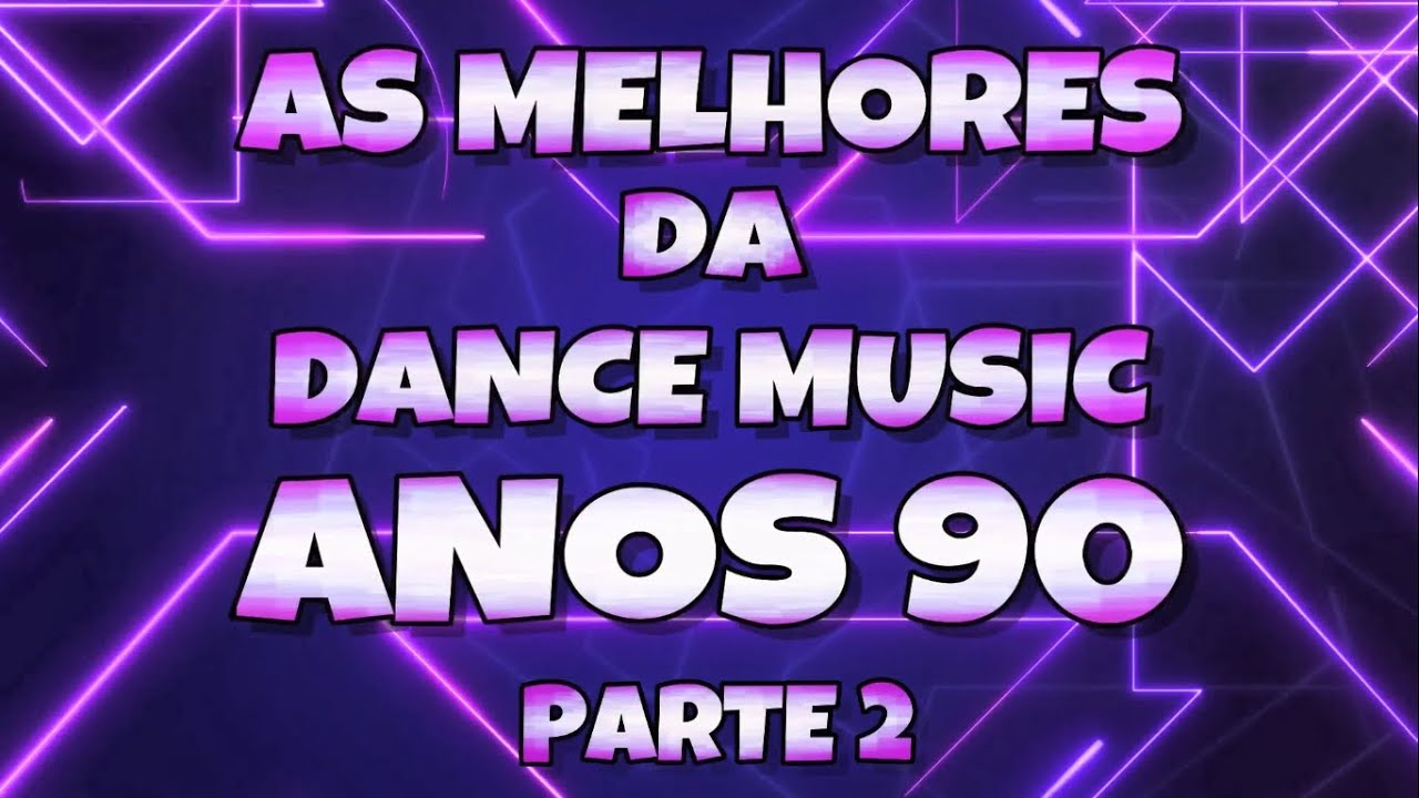 DANCE MUSIC ANOS 90