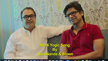 Hindi Language Yoga Song- 'GuruNanda' with Famous Bollywood Singer "Shaan"