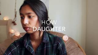 how || daughter cover