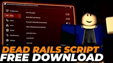 Dead Rails Script -  [NO KEY] - Auto Kill / Auto Win / Auto Bonds / Aimbot / Infinite Ammo And More!