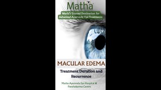 Understanding Long-Term Macular Edema Care in Ayurveda