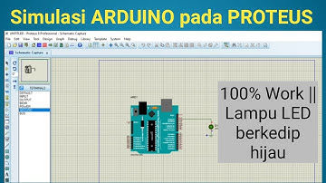 Simulasi Arduino Pada Proteus | Tutorial Arduino P1