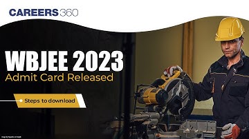 WBJEE 2023 Admit Card Released | Steps to download