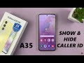 How to show  hide caller id on samsung galaxy a35 5g