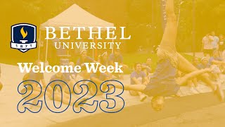 Bethel University Welcome Week 2023