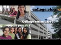 Vlog3 college series part 3  tamil beauty tech 