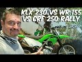 Kawasaki KLX 230 VS Yamaha WR 155r VS Honda CRF 250 Rally