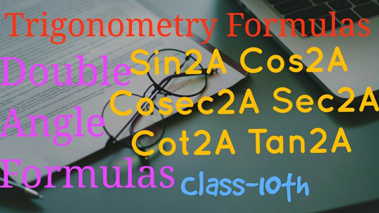 Double Angle Formula Trigonometric Formulae Sin2A Cos2A YouTube double-angle-formula-trigonometric-formulae-sin2a-cos2a-youtube