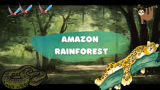 Amazon Rainforest I Kids Video #youtubekids #kidslearning #animals #amazon #forkids #kidsvideos