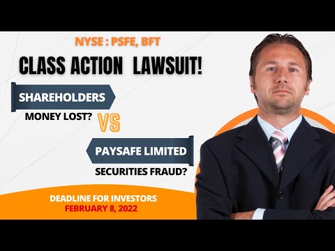   Paysafe Stock PSFE PSFE Stock SHAREHOLDERS In Paysafe Limited Securities Class Action PSFE