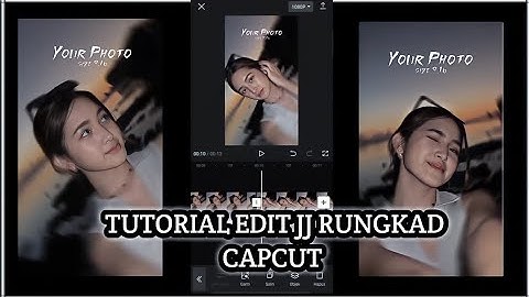 Tutorial Edit Video Jedag Jedug DJ RUNGKAD di aplikasi || capcut JJ Tipis 🔥