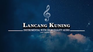 LANCANG KUNING - INSTRUMENTAL LAGU MELAYU RIAU