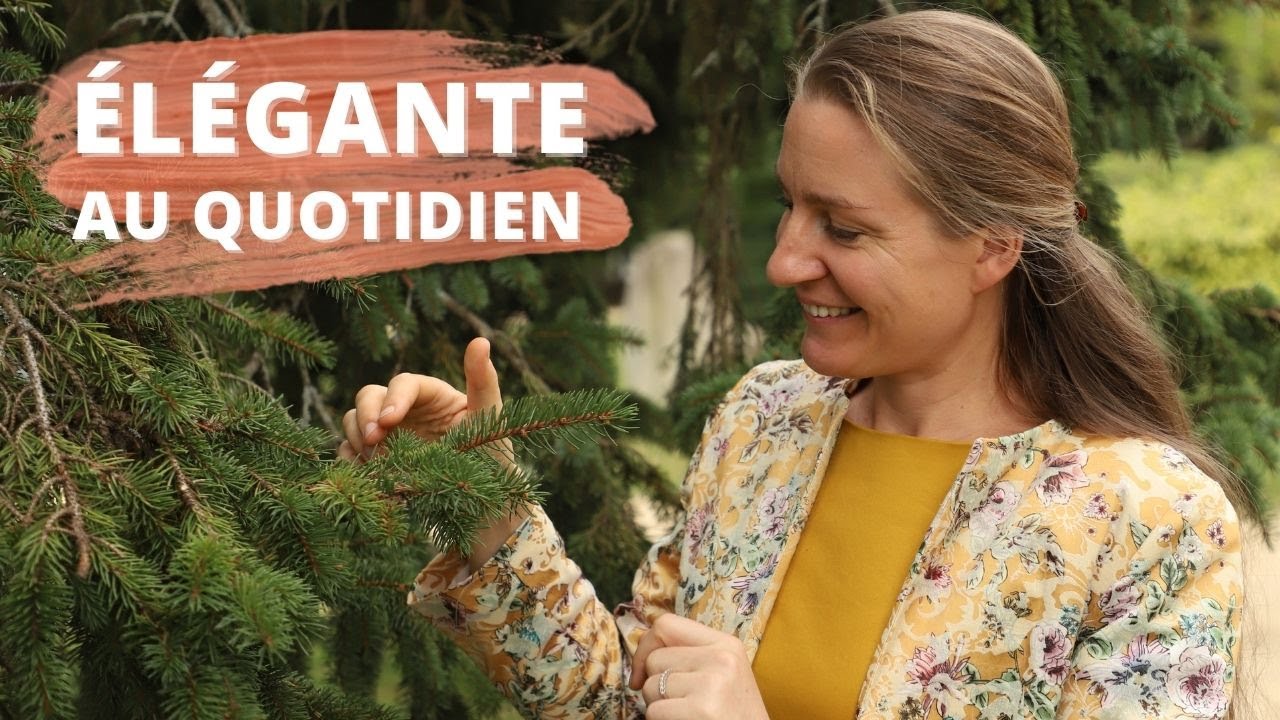 7 CONSEILS SIMPLES pour être ELEGANTE au QUOTIDIEN