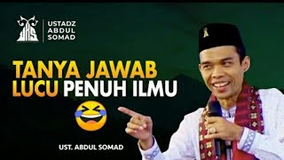 TANYA JAWAB LUCU ! Penuh Ilmu dan Tawa | Ustadz Abdul Somad | #kajianislam #dakwahtauhid #orangbaik