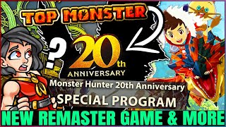 Monster Hunter 20th Anniversary is HERE - New Remaster Game Confirmed, Best Monster Reveal \& More!