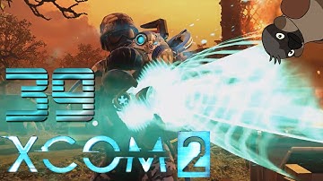 XCOM 2 [39] ► Where is my intelligence ◄ Let