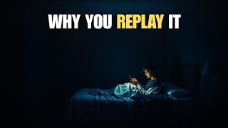 Why You Replay Conversations For Days - The Rumination Loop Explained