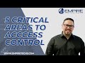 5 critical areas to access control in the industrial building