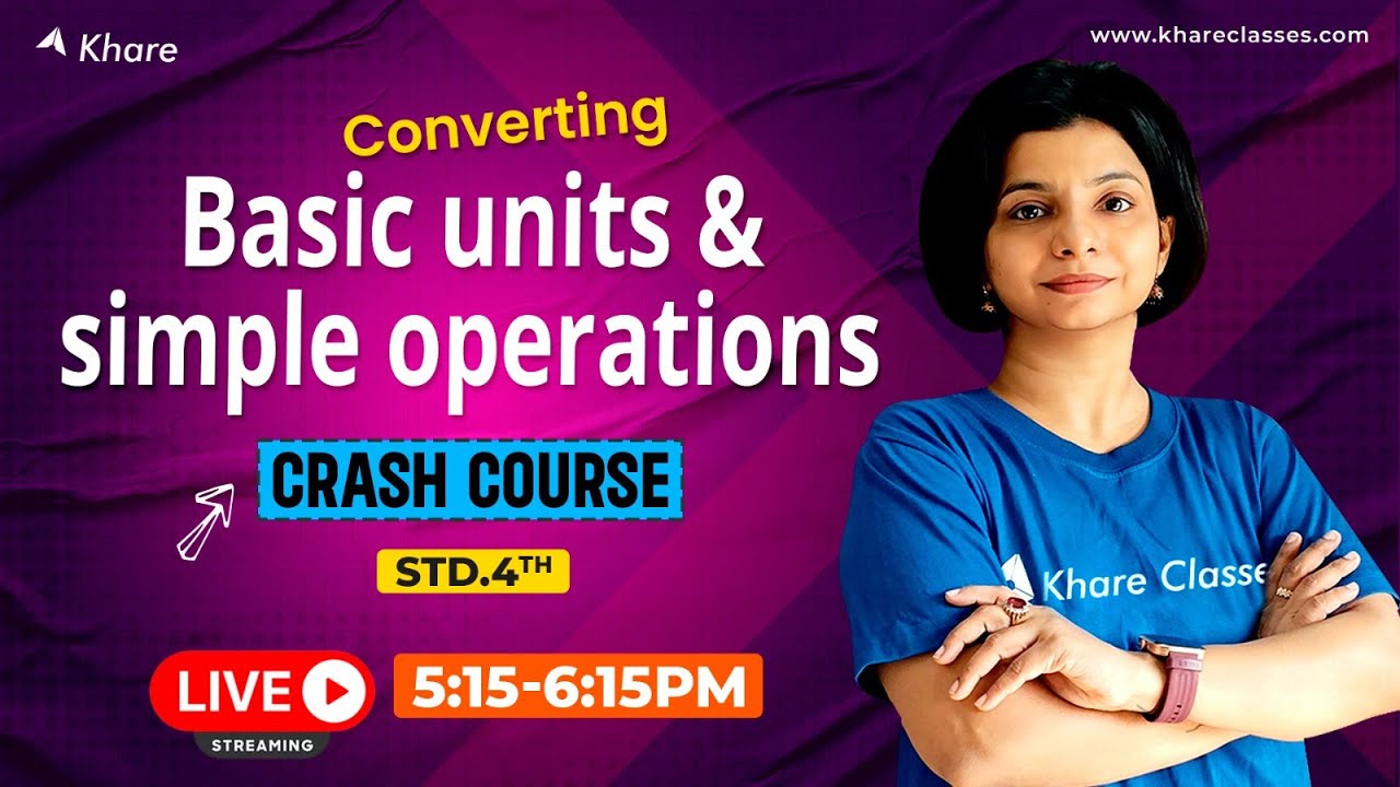 Converting basic units & simple operations | Part - 2 | Crash Course ...