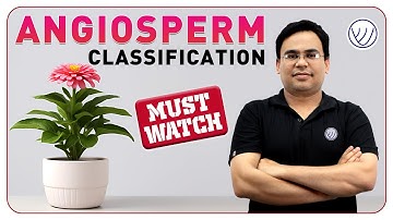 Systems Of Angiosperm Classification | Plant Taxonomy | Botany | Nilesh Soni