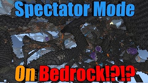 Spectator Mode Is On Bedrock.... And We Never Knew