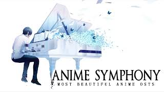 Anime Symphony - Most Beautiful Anime OSTs - Piano &amp; Orchestra