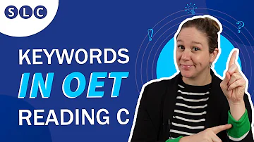 KEYWORDS in OET READING C