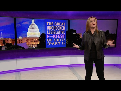 The Great Unchecked Legislative F*ckfest of 2017 | Full Frontal with Samantha Bee | TBS