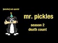 1000 sub special mr pickles season 2 death count