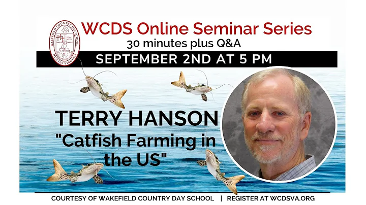 Terry Hanson: "Catfish Farming in the US"