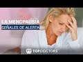 Síntomas de la menopausia: Conoce todos los detalles
