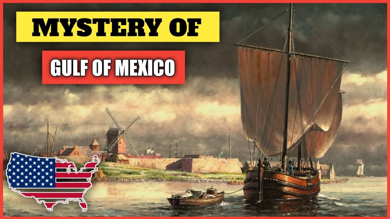 WHY SHIPS ALWAYS SINK IN THIS GULF |MYSTERY OF GULF OF MEXICO - YouTube