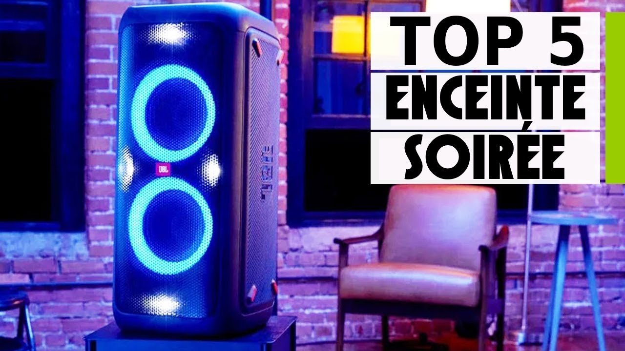 TOP 5 : Enceinte Bluetooth de Soirée 2022 parties et fêtes entre amis à  l'intérieur et l'extérieur - YouTube