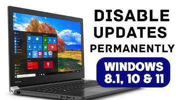 How To Permanently Disable Automatic Updates In All Versions Of Windows (Windows 8.1, 10 and 11)