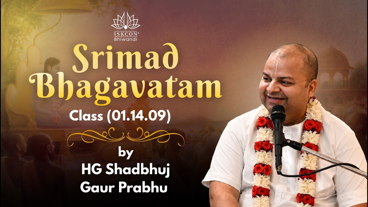Srimad Bhagavatam Class (1.14.09) by HG Shadbhuj Gaur Prabhu | ISKCON Bhiwandi