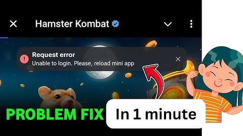 Hamster Kombat network error | Hamster Kombat request error unable to get account information
