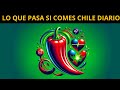 135 - BENEFICIOS de los CHILES para la SALUD