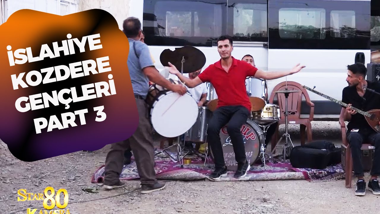İSLAHİYE KOZDERE GENÇLERİ  