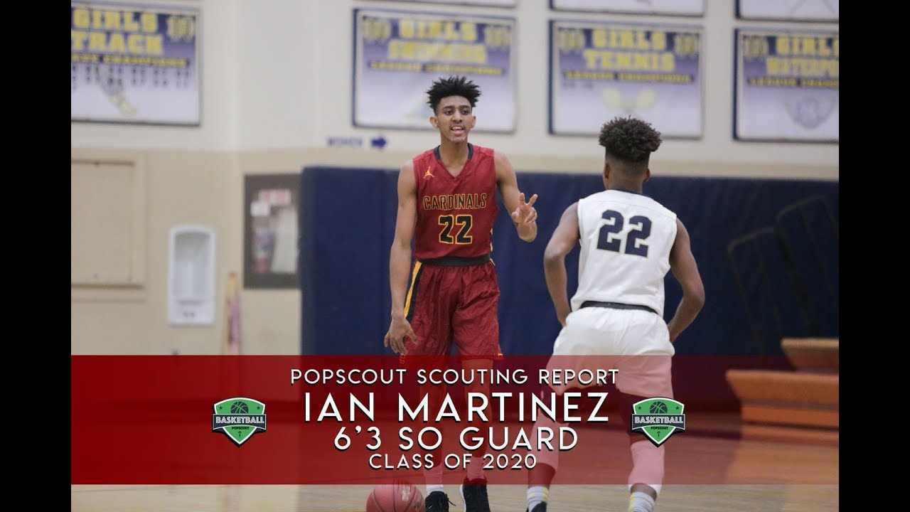 Popscout Report:  Ian Martinez - Class of 2020