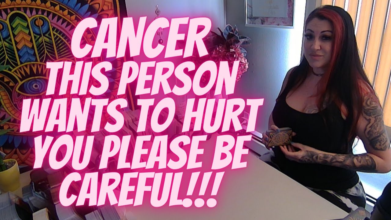 CANCER💖This Person Wants To Hurt You Please Be Careful!!!🔥INTENSE EXTENDED!!!🔥