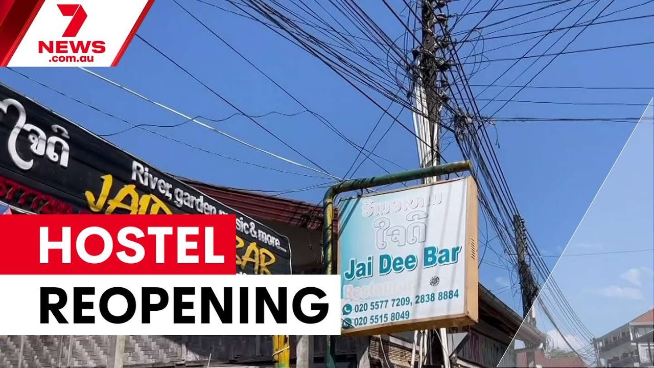 Laos hostel where Melbourne teens died reopening | 7NEWS