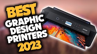 Best Printer for Graphic Design in 2023  Top Picks for Creative Professionals!