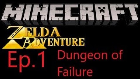 [Eng] Minecraft: AdventureCraft Mod: Zelda Adventure | Ep. 1. Dungeon of Failure