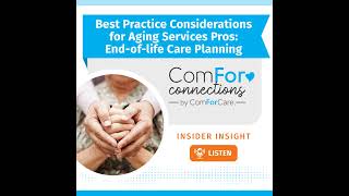 🌿 End-of-Life Care Planning | Best Practices for Aging Services Professionals